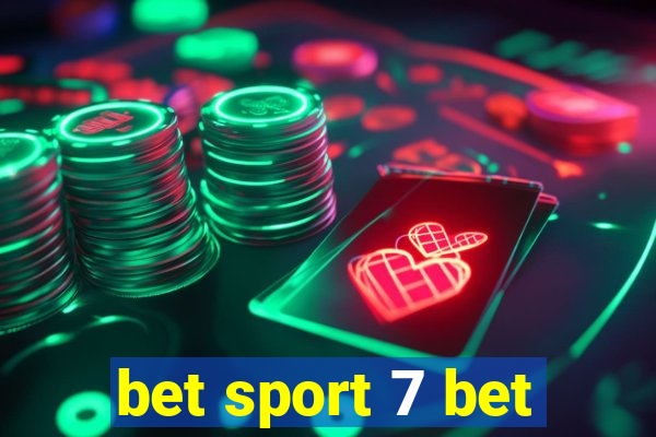 bet sport 7 bet